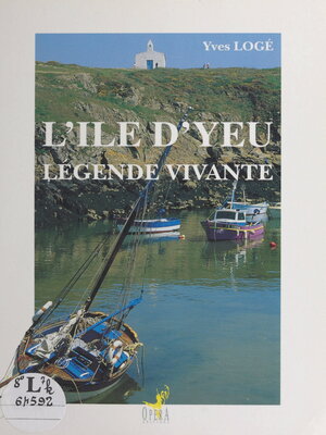 cover image of L'Île d'Yeu, légende vivante